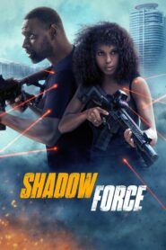 Shadow Force (2025) Hindi Dubbed WEBRip