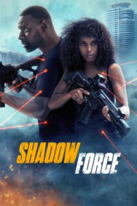 Shadow Force (2025) Hindi Dubbed WEBRip