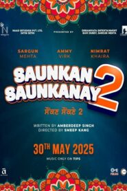 Saunkan Saunkanay 2 (2025) Punjabi CAMRip